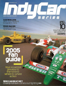 INDY CAR SERIES 2005 PREVIEW - WHELDON, FAN GUIDE, CHAMP KANAAN, DRIVER GUIDE